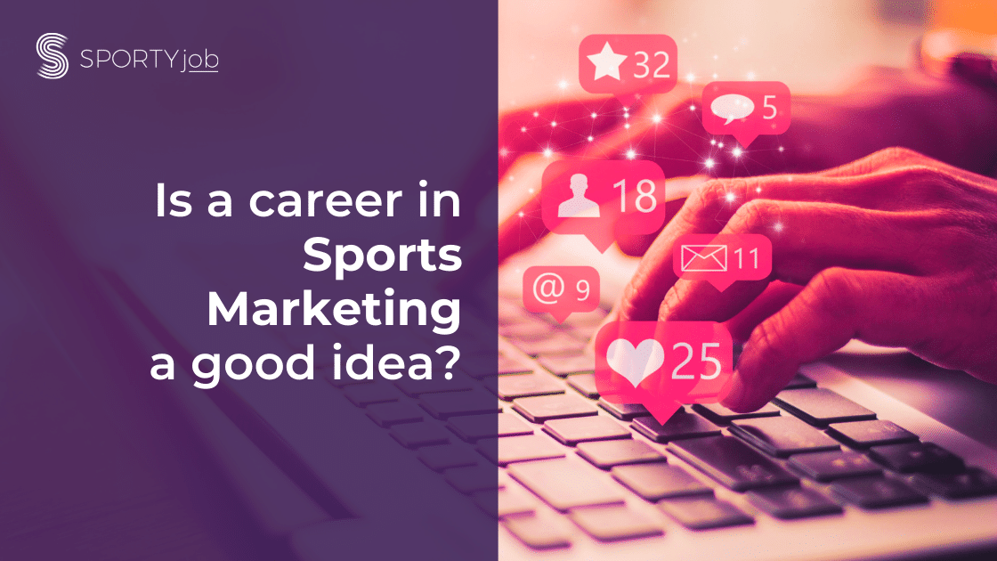 Is a career in sports marketing a good idea? - Sportyjob